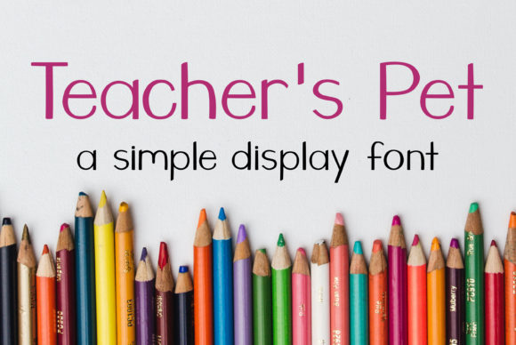 Teacher s Pet: A Font That Elevates Your Brand