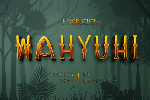 Wahyuhi: A Joyful Display Font